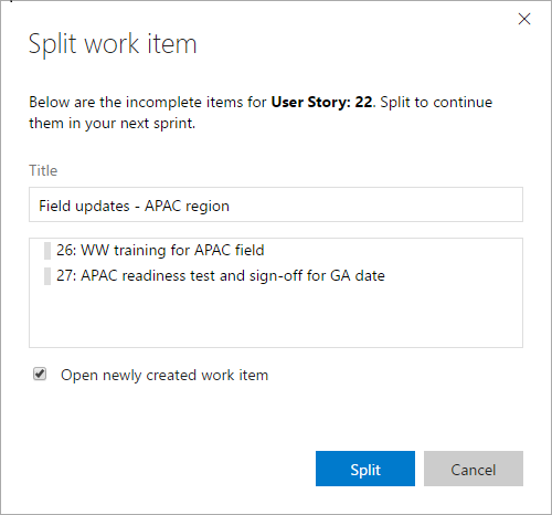 Select the remaining work items tobe split